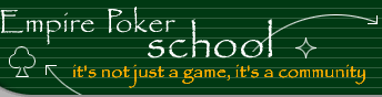 EmpirePoker School - it's not just a game, it's a community